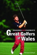 Cover: Dragons and Fairways - Great Golfers of Wales - Gomer Press