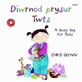 Cover: Diwrnod Prysur Twts/A Busy Day for Twts - Gomer Press