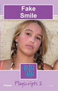 Enlarge image Cover: On the Edge: Playscripts for Level C Set 2 - Fake Smile - Folens Publishers UK