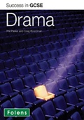 Cover: Success in GCSE Drama - Folens Publishers UK