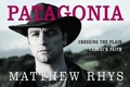 Cover: Patagonia - Croesi'r Paith/Crossing the Plain - Gomer Press
