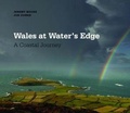 Cover: Wales at Water's Edge - A Coastal Journey - Gomer Press