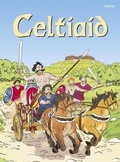 Cover: Cyfres Dechrau Da: Celtiaid - Gomer Press