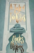 Cover: A Tale of Two Cities - Wordsworth Editions Ltd