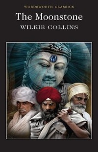 Abbildung von: The Moonstone - Wordsworth Editions Ltd