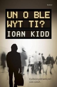 Enlarge image Cover: Un o Ble Wyt Ti? - Gomer Press
