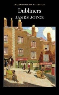 Enlarge image Cover: Dubliners - Wordsworth Editions Ltd