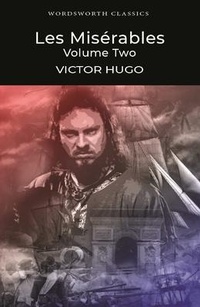 Enlarge image Cover: Les Miserables Volume Two - Wordsworth Editions Ltd