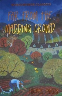 Enlarge image Cover: Far from the Madding Crowd - Wordsworth Editions Ltd