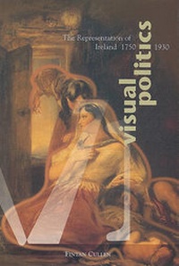Enlarge image Cover: Visual Politics - Cork University Press