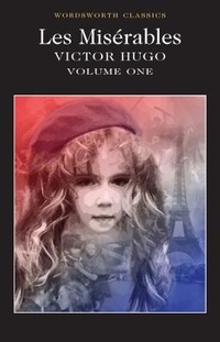 Enlarge image Cover: Les Miserables Volume One - Wordsworth Editions Ltd