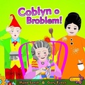 Cover: Pobl Pentre Bach: Coblyn o Broblem! - Gomer Press