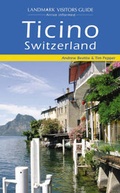 Cover: Ticino - Switzerland - Landmark Publishing Ltd