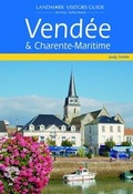 Cover: Vendee and Charente-Maritime - Landmark Publishing Ltd