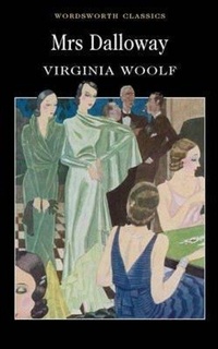 Enlarge image Cover: Mrs Dalloway - Wordsworth Editions Ltd