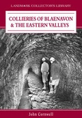 Cover: Collieries of Blaenavon and the Eastern Valleys - Landmark Publishing Ltd