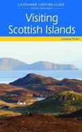 Cover: Visiting Scottish Islands - Landmark Publishing Ltd