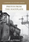 Cover: Photos from the Footplate - The Horizon Press