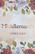 Cover: Middlemarch - Wordsworth Editions Ltd