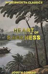 Enlarge image Cover: Heart of Darkness - Wordsworth Editions Ltd