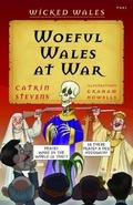 Cover: Wicked Wales: Woeful Wales at War - Pont Books
