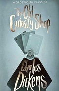 Cover: The Old Curiosity Shop - Wordsworth Editions Ltd