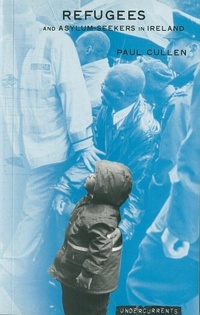 Abbildung von: Refugees and Asylum Seekers in Ireland - Cork University Press