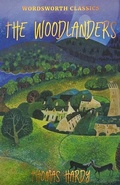 Cover: The Woodlanders - Wordsworth Editions Ltd