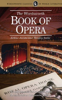Enlarge image Cover: The Wordsworth Book of Opera - Wordsworth Editions Ltd