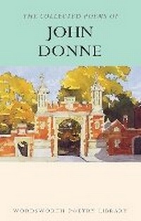 Enlarge image Cover: The Collected Poems of John Donne - Wordsworth Editions Ltd