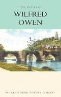Cover: The Poems of Wilfred Owen - Wordsworth Editions Ltd