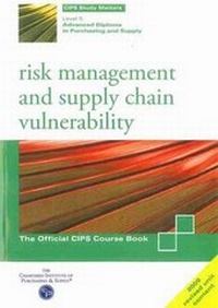 Abbildung von: Risk Management and Supply Chain Vulnerability - Chartered Institute of Purchasing & Supply