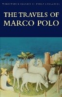 Abbildung von: The Travels of Marco Polo - Wordsworth Editions Ltd