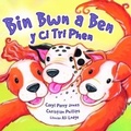 Cover: Cyfres Parc y Bore Bach: Bin Bwn a Ben y Ci Tri Phen - Gomer Press