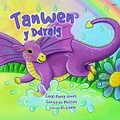 Cover: Cyfres Parc y Bore Bach: Tanwen y Ddraig - Gomer Press