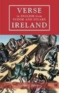 Abbildung von: Verse in English from Tudor and Stuart Ireland - Cork University Press
