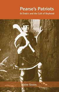 Enlarge image Cover: Pearse's Patriots - Cork University Press