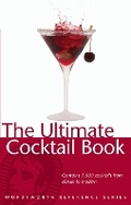 Cover: The Ultimate Cocktail Book - Wordsworth Editions Ltd