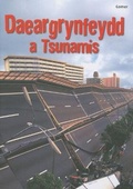 Cover: Cyfres Dechrau Da: Daeargrynfeydd a Tsunamis - Gomer Press