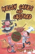 Cover: Welsh Cakes and Custard - Pont Books
