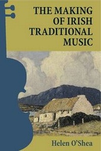 Enlarge image Cover: The Making of Irish Traditional Music - Cork University Press