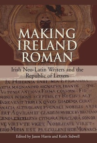 Enlarge image Cover: Making Ireland Roman - Cork University Press
