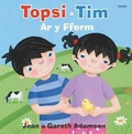Cover: Topsi a Tim: Ar y Fferm - Gomer Press