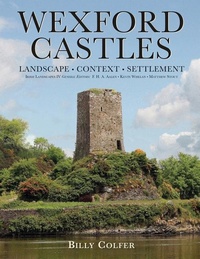 Enlarge image Cover: Wexford Castles - Cork University Press