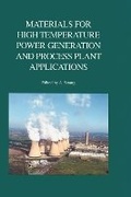 Cover: Materials for High Temperature Power Generation and Process Plant Applications - Maney Publishing
