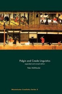 Enlarge image Cover: Pidgin and Creole Linguistics - University of Westminster Press