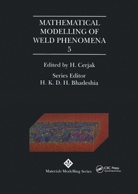 Enlarge image Cover: Mathematical Modelling of Weld Phenomena: No. 5 - Maney Publishing