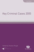 Cover: Key Criminal Cases 2005 - The Law Society