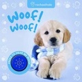 Cover: Rachael Hale: Woof Woof! - Igloo Books Ltd