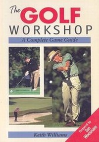 Abbildung von: Golf Workshop - The Crowood Press Ltd